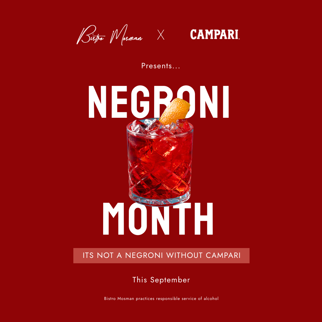 Bistro Mosman and Campari introduce Negroni Month this September. Live Jazz every Thursday night in September.